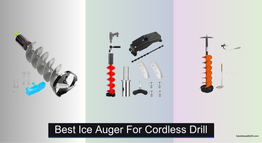6 Best Ice Augers for Cordless Drill 2026